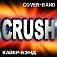 Cover-band "CRUSH" (Кавер группа "КРАШ")